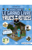 Minecraft - le grand livre des trucs et astuces - special survie