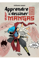 Apprendre a dessiner les mangas - special combats