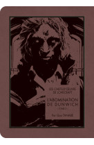 L'abomination de dunwich t02