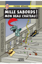 Mille sabords mon beau chateau