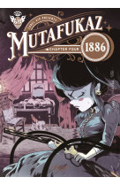 Mutafukaz 1886 - tome 4