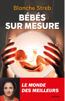 Bebes sur mesure - le monde des meilleurs