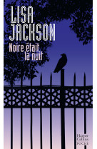 Noire etait la nuit - une enquete des inspe cteurs ruben montoya et rick bentz