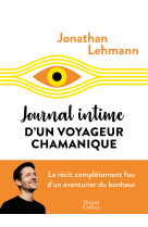 Journal intime d'un voyageur chamanique