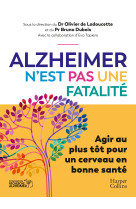 Alzheimer n'est pas une fatalite