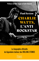 Charlie watts, l'antirockstar