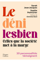 Le deni lesbien - celles que la societe met a la marge