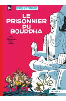 Spirou et fantasio t14 le prisonnier du bouddha ope ete 2021