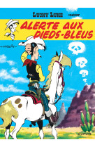 Lucky luke - tome 10 - alerte aux pieds-bleus / edition speciale (indispensables 2022)