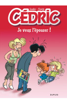 Cedric - tome 23 - je veux l'epouser ! / edition speciale (indispensables 2022)