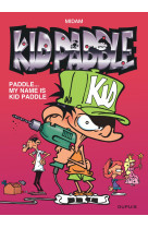 Kid paddle - tome 8 - paddle  my name is kid paddle / edition speciale (indispensables 2022)