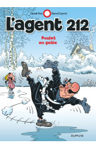 L'agent 212 - tome 23 - poulet en gelee / edition speciale (indispensables 2022)