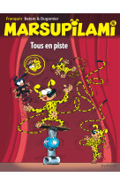 Marsupilami - tome 16 - tous en piste / edition speciale (indispensables 2022)