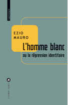 L'homme blanc