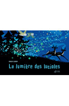 La lumiere des lucioles