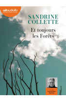 Et toujours les forets - livre audio 1 cd m p3