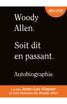 Soit dit en passant - autobiographie - livr e audio 2 cd mp3