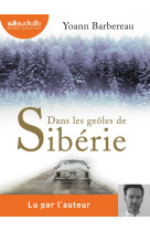 Dans les geoles de siberie - livre audio 1 cd mp3