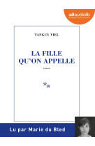 La fille qu'on appelle - livre audio 1 cd mp3