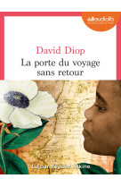 La porte du voyage sans retour - livre audio 1 cd mp3