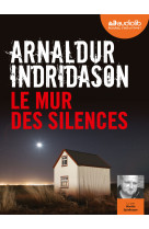 Le mur des silences - livre audio 1 cd mp3