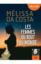 Les femmes du bout du monde - livre audio 2 cd mp3