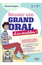 Reussir son grand oral et son orientation