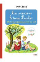 Mes premieres lectures boscher - 6 histoire s progressives pour lire tout seul