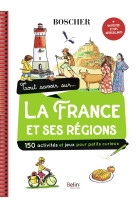 Tout savoir sur la france et ses regions