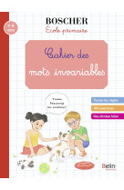 Cahier des mots invariables