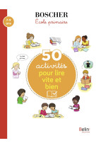 50 activites pour lire vite et bien