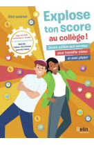 Explose ton score au college ! - 3e edition