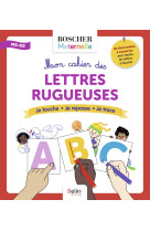 Mon cahier des lettres rugueuses