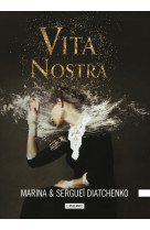 Les metamorphoses t01 vita nostra