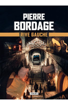 Rive gauche metro paris 2033 livre 1