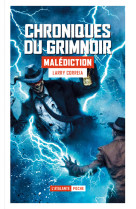 Chroniques du grimnoir t02 malediction