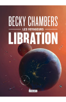 Les voyageurs 2 libration collector