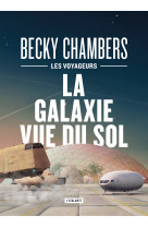 Les voyageurs t04 la galaxie vue du sol edition collector