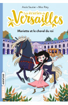 Les ecuries de versailles t01 mariette et le cheval du roi