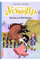 Les ecuries de versailles t02 mariette et le petit dauphin