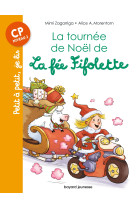 La tournee de noel de la fee fifolette cp niveau 2