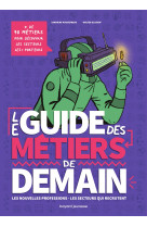 Le guide des metiers de demain avec le parasco derniere etagere lycee