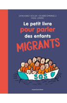 Le petit livre pour parler des enfants migrants