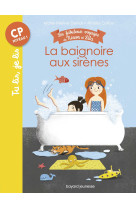 Les fabuleux voyages de ninon et lila t01 la baignoire aux sirenes