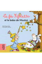 La fee fifolette et le bobo de mouton