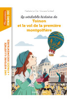 La veritable histoire de toinon et le vol de la premiere montgolfiere