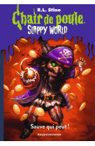 Slappy world tome 2 : sauve qui peut !