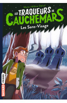 Les traqueurs de cauchemars - t04 - les sans-visage