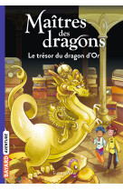 Maitres des dragons t12 le tresor du dragon d'or