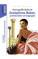 L'incroyable destin de josephine baker, artiste libre et engagee